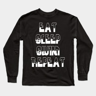 Eat, Sleep, Swim, Repeat Long Sleeve T-Shirt